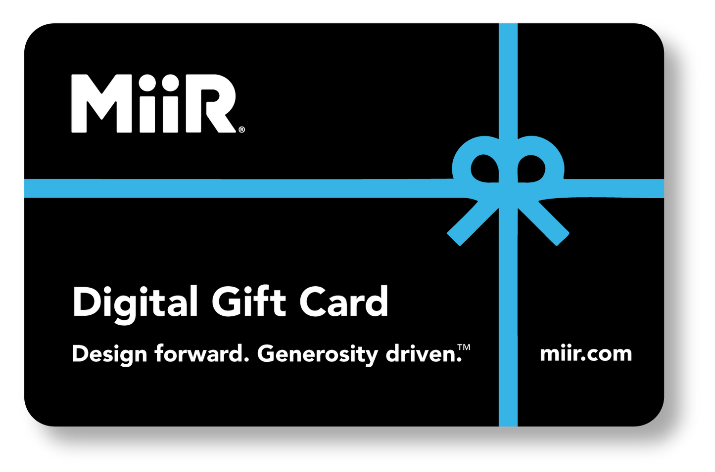miir-digital-gift-card-c2 MiiR_DigitalGiftCard.png